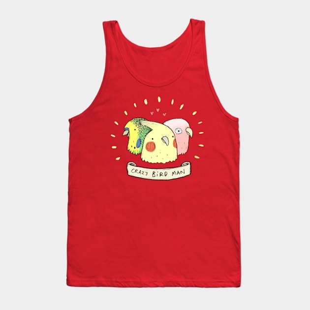 Crazy Bird Man Tank Top by Sophie Corrigan